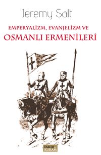 Emperyalizm, Evanjelizm ve Osmanlı ermenileri