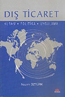 Dış Ticaret/Kuram-Politika-Uygulama