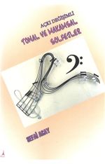 Açkı Değişimli Tonal Ve Makamsal Solfejler