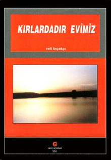 Kırlardadır Evimiz
