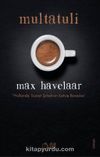 Max Havelaar & Hollanda Ticaret Şirketinin Kahve Borsaları