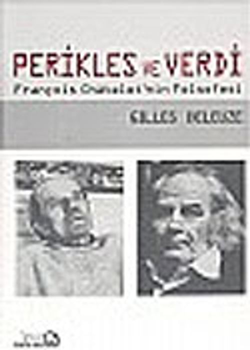 Perikles ve Verdi François Chatelet'nin Felsefesi