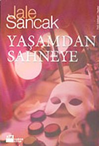 Yaşamdan Sahneye