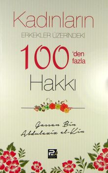 Kadınların Erkekler Üzerindeki 100'den Fazla Hakkı