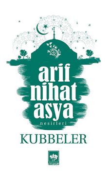 Kubbeler - Arif Nihat Asya