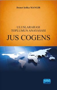 Uluslararası Toplumun Anayasası Jus Cogens