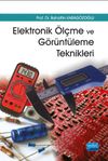 Elektronik &Ouml;l&ccedil;me ve G&ouml;r&uuml;nt&uuml;leme Teknikleri