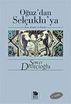 Oğuz'dan Sel&ccedil;uklu'ya
