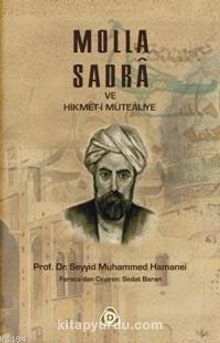 Molla Sadra ve Hikmet-i Mutealiye - Prof. Dr. Seyyid Muhammed Hamanei