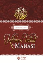 Kelime-i Tevhid ve Manası