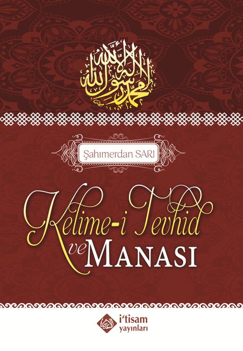 Kelime-i Tevhid ve Manası