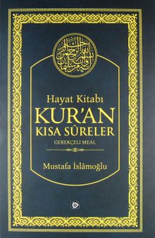 Hayat Kitabı Kur'an Kısa Sureler & Gerekçeli Meal-Tefsir (Karton kapak)  (Hafız Boy)