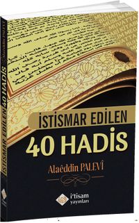 İstismar Edilen 40 Hadis