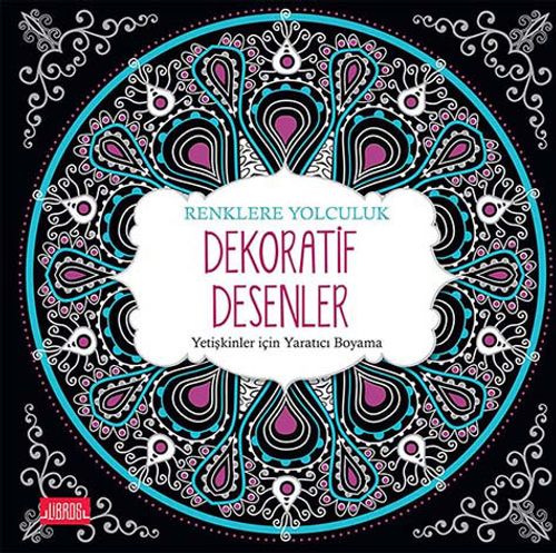 Dekoratif Desenler / Yetişkinler için Yaratıcı Boyama