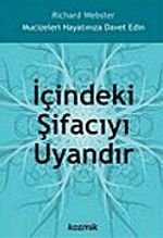 İçindeki Şifacıyı Uyandır