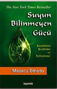 Suyun Bilinmeyen Gücü