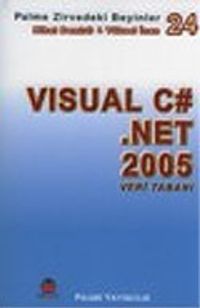 Visual C#.Net 2005 Veri Tabanı / Zirvedeki Beyinler 24