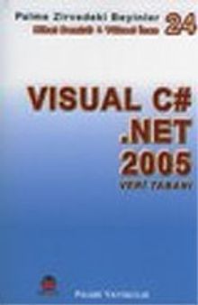 Visual C#.Net 2005 Veri Tabanı / Zirvedeki Beyinler 24
