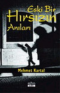 Eski Bir Hırsızın Anıları