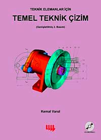 Teknik Elemanlar İçin Temel Teknik Çizim