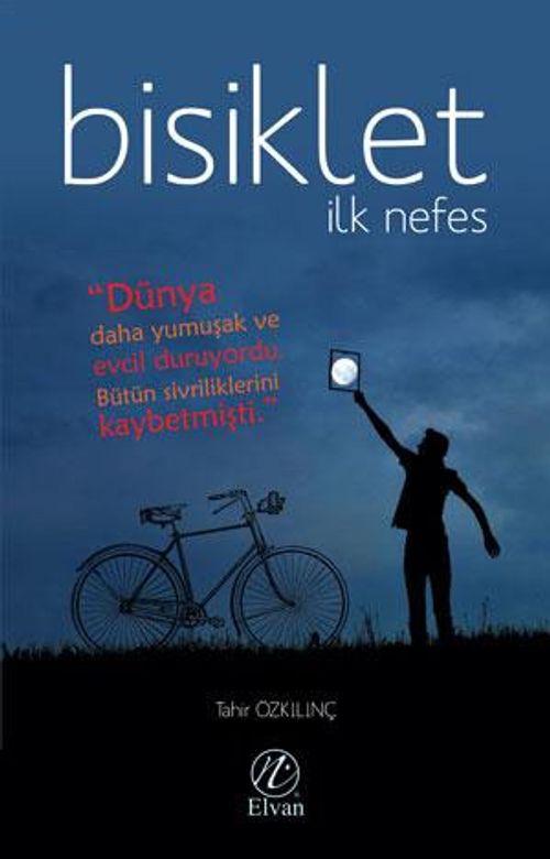 Bisiklet & İlk Nefes