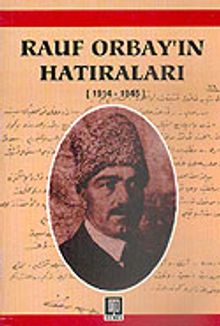 Rauf Orbay'ın Hatıraları 1914-1945