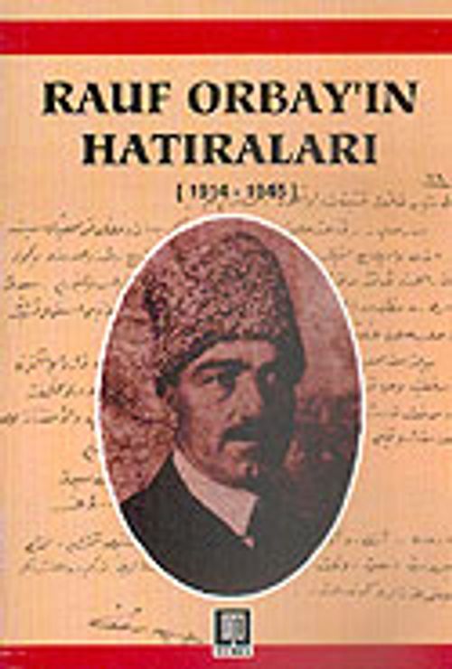 Rauf Orbay'ın Hatıraları 1914-1945