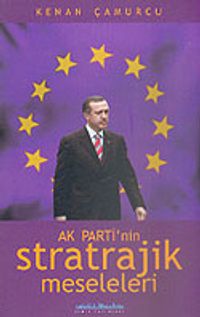 AK Parti'nin Stratrajik Meseleleri