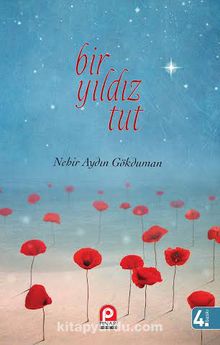 Bir Yıldız Tut - Nehir Aydın Gökduman