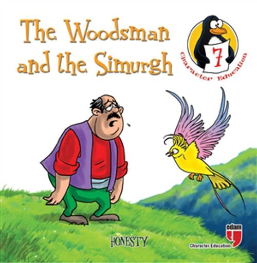 The Woodsman and the Simurgh - Honesty / Character Education Stories 7