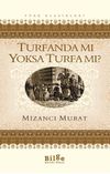 Turfanda mı Yoksa Turfa mı?