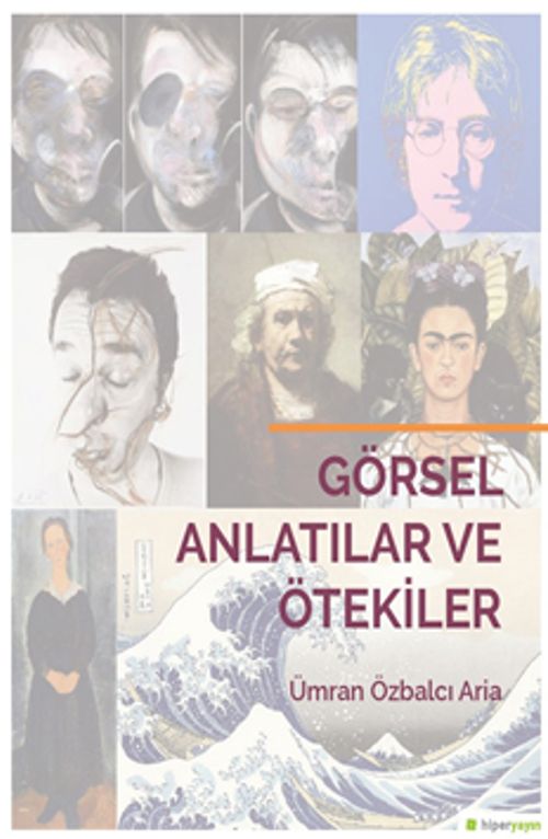 Görsel Anlatılar ve Ötekiler