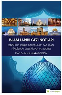 İslam Tarihi Gezi Notları