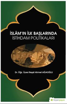 İslam’ın İlk Başlarında İstihdam Politikaları