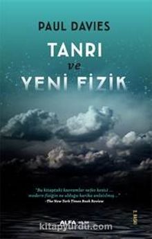 Tanrı ve Yeni Fizik - Paul Davies