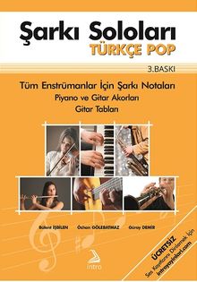 Şarkı Soloları - Türkçe Pop & Tüm Enstrümanlar İçin Şarkı Notaları