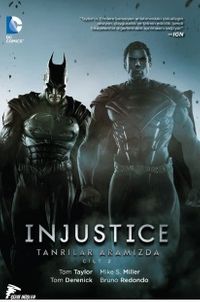 Injustice Cilt 2 - Tanrılar Aramızda