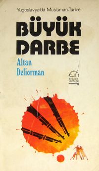 Yugoslavya'da Müslüman-Türk'e Büyük Darbe (1-E-24)