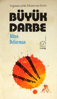 Yugoslavya'da Müslüman-Türk'e Büyük Darbe (1-E-24)