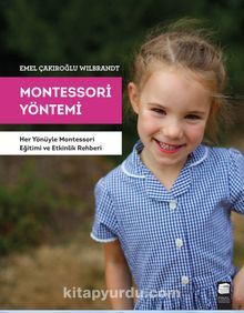 Montessori Yöntemi - Emel Çakıroğlu Wilbrandt