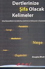 Dertlerinize Şifa Olacak Kelimeler