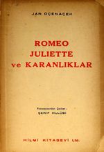 Romeo Juliette ve Karanlıklar (1-E-34)
