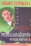 Fethullah Gülen'in 40 Yıllık Serüveni 2