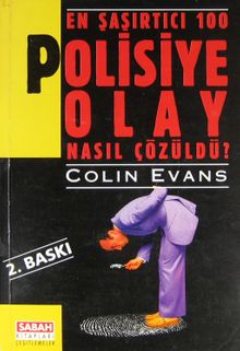 En Şaşırtıcı 100 Polisiye Olay Nasıl Çözüldü? (1-E-28)
