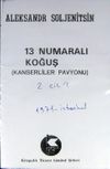 13 Numaralı Koğuş (Kanserliler Pavyonu) (2 Cilt) (1-B-34)