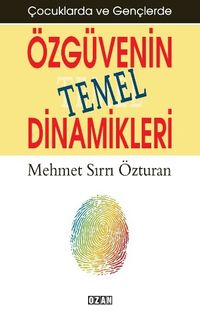 Özgüvenin Temel Dinamikleri