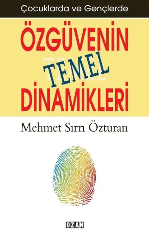 Özgüvenin Temel Dinamikleri