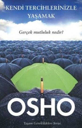 Kendi Tercihlerinizle Yaşamak (Osho ) Fiyatı, Yorumları, Satın Al