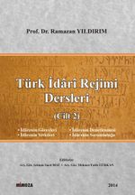Türk İdari Rejimi Dersleri (Cilt 2)