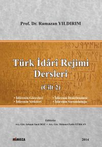 Türk İdari Rejimi Dersleri (Cilt 2)